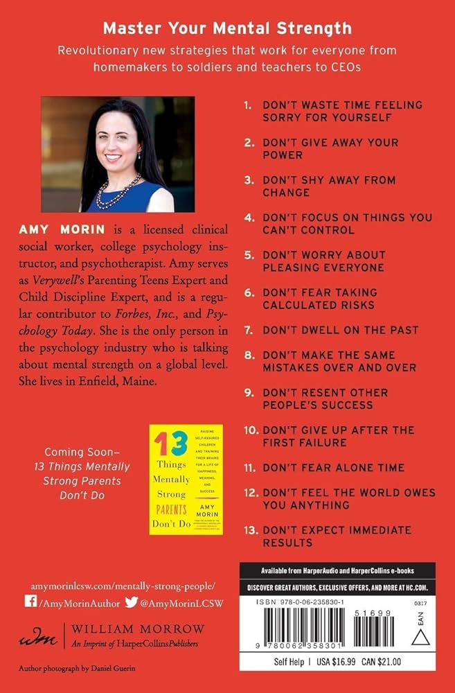 13 Things Mentally Strong People Don’t Do By AMY MORIN