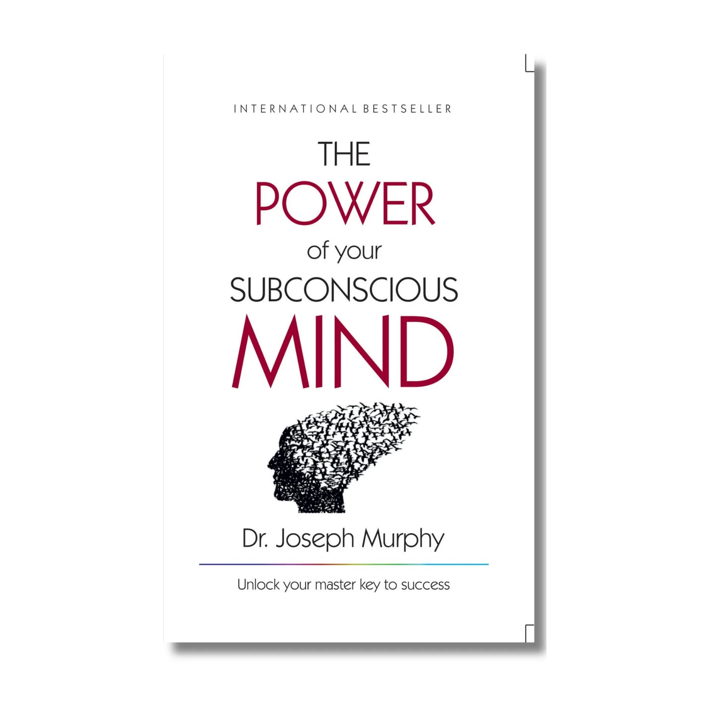THE POWER OF YOUR SUBCONSCIOUS MIND By Dr. JOSEPH MURPHY