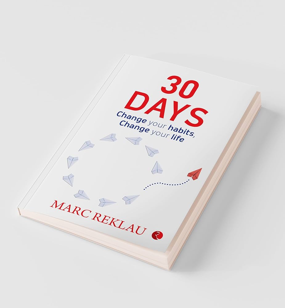 30 Days—Change Your Habits, Change Your Life
