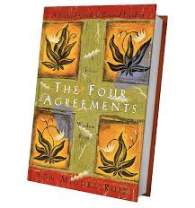 THE FOUR AGREEMENTS by DON MIGUEL RUIZ