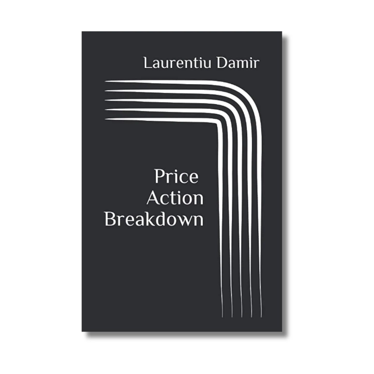 PRICE ACTION BREAKDOWN By LAURENTIU DAMIR