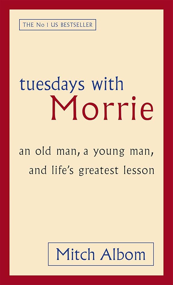 TUESDAYS WITH MORRIE by MITCH ALBOM