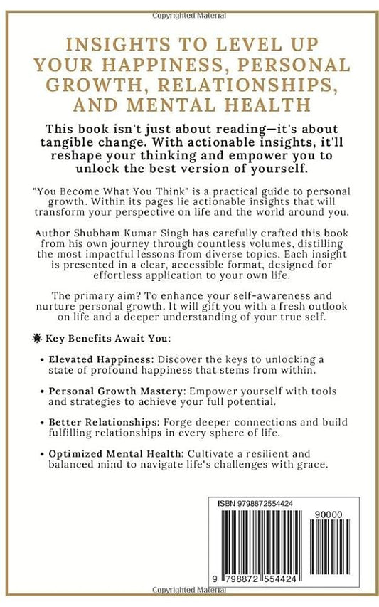 YOU BECOME WHAT YOU THINK By SHUBHAM KUMAR SINGH