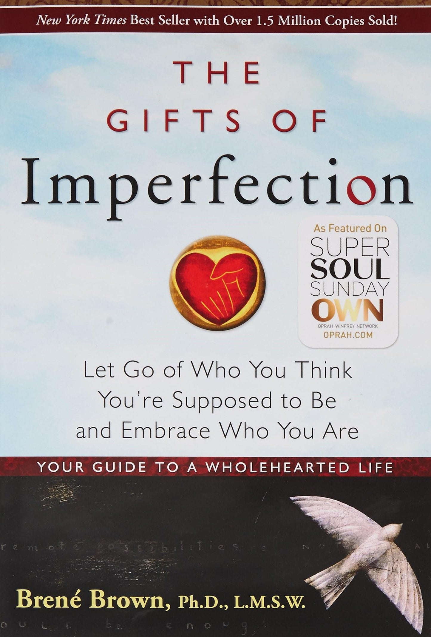 THE GIFTS OF IMPERFECTION By BRENÉ BROWN