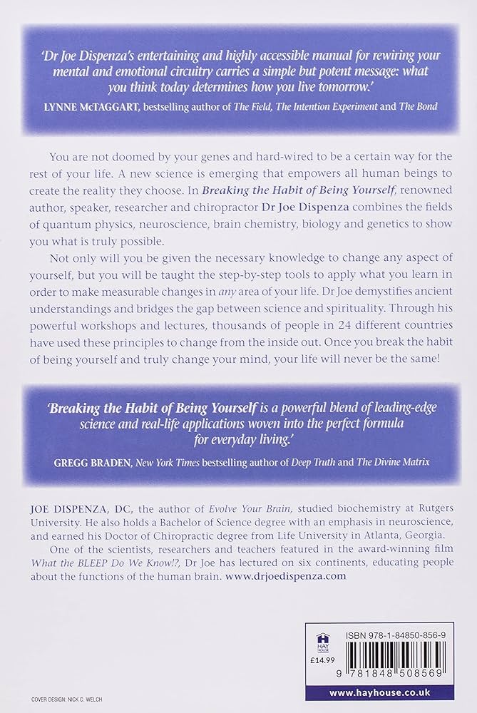 BREAKING THE HABIT OF BEING YOURSELF By JOE DISPENZA