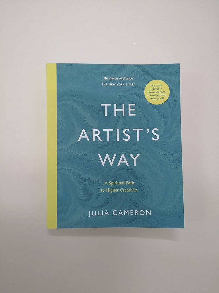 THE ARTIST's WAY By JULIE CAMERON