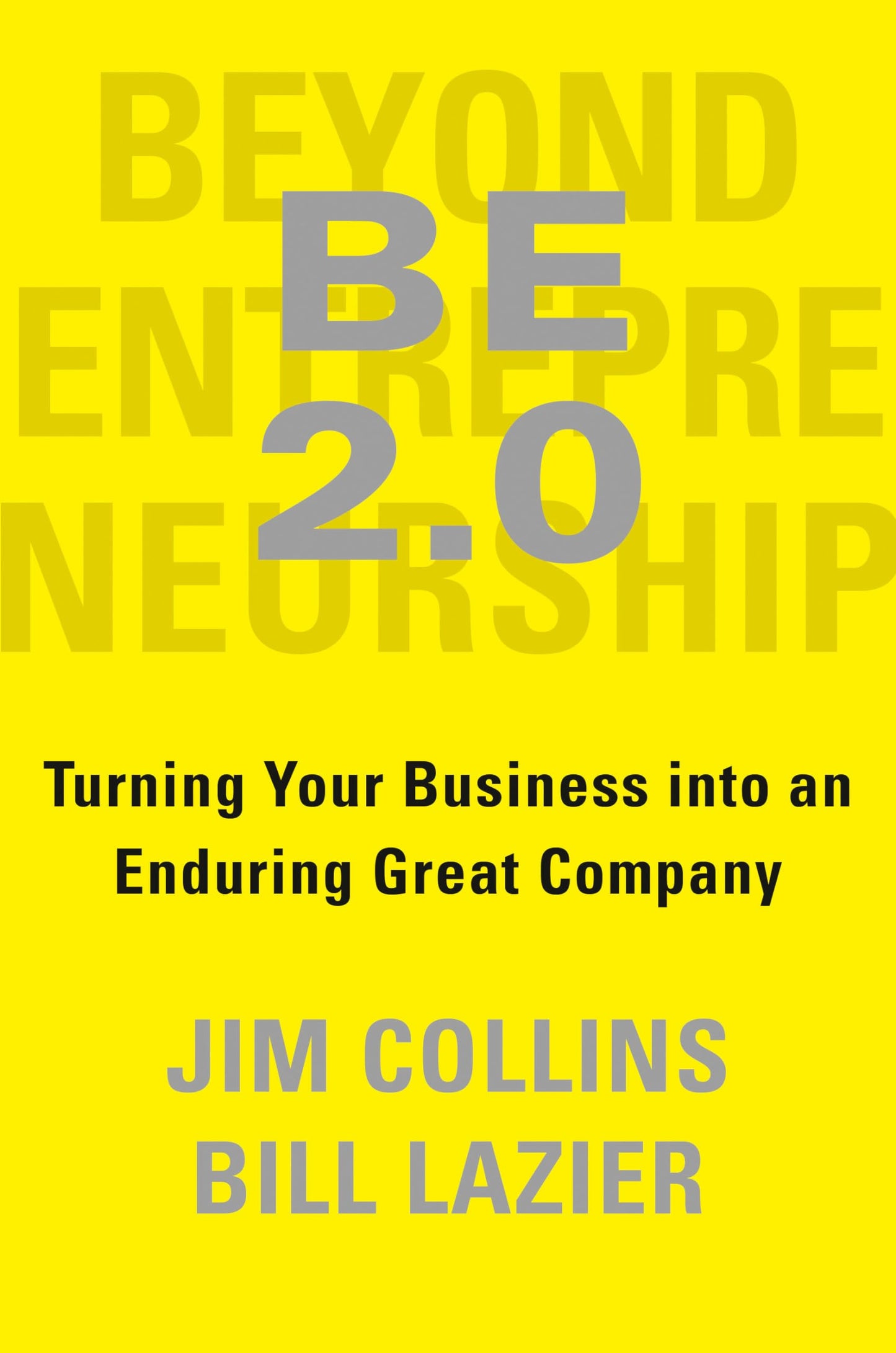 Beyond Entrepreneurship 2.0 by Jim Collins