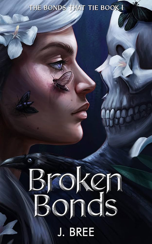 BROKEN BONDS By J. BREE