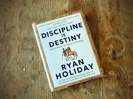 Discipline Is Destiny