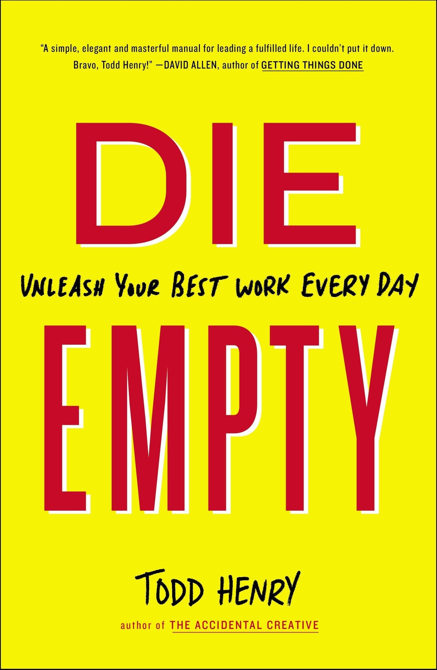 DIE EMPTY by TODD HENRY