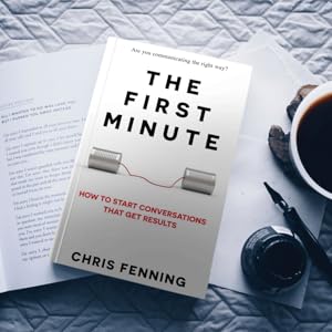 THE FIRST MINUTE by CHRIS FENNING
