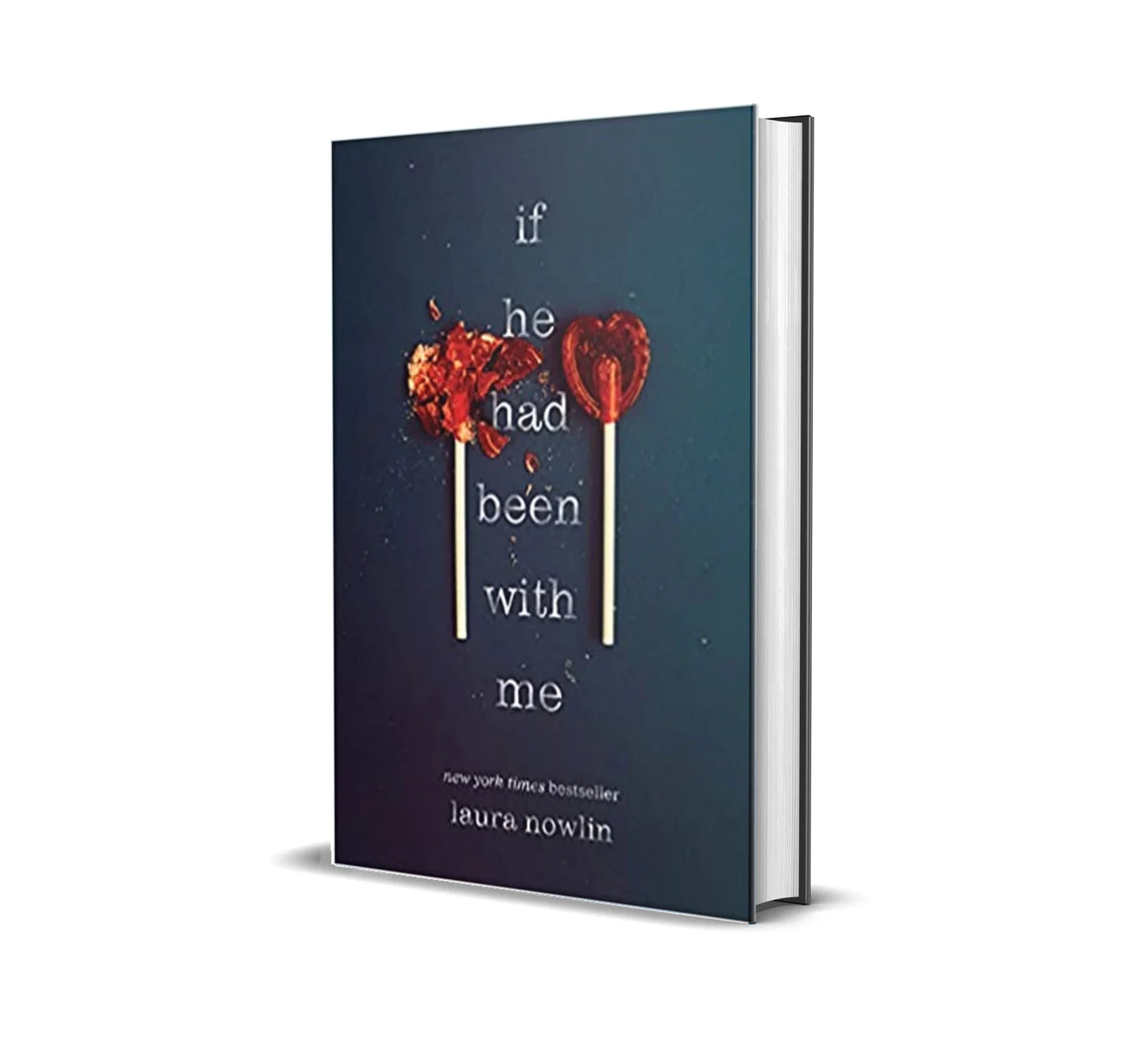 If He Had Been With Me by Laura Nowlin