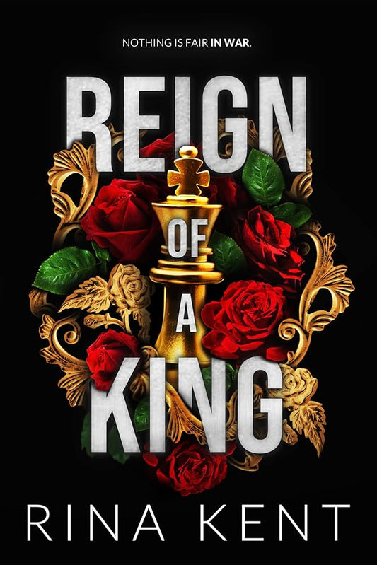 REIGN OF A KING By RINA KENT