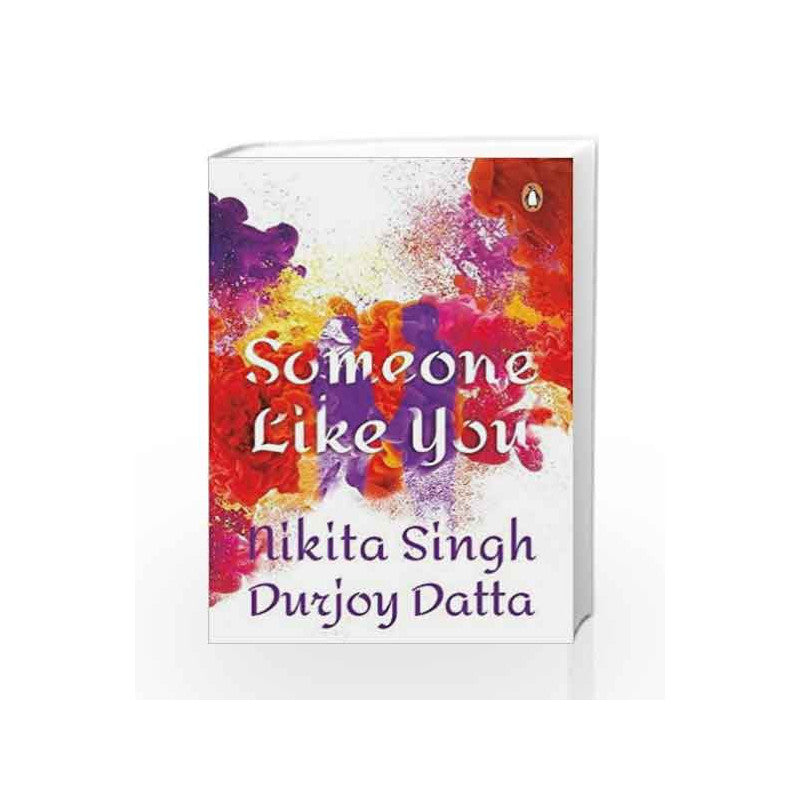 Someone Like You By Nikita Singh & Durjoy Datta