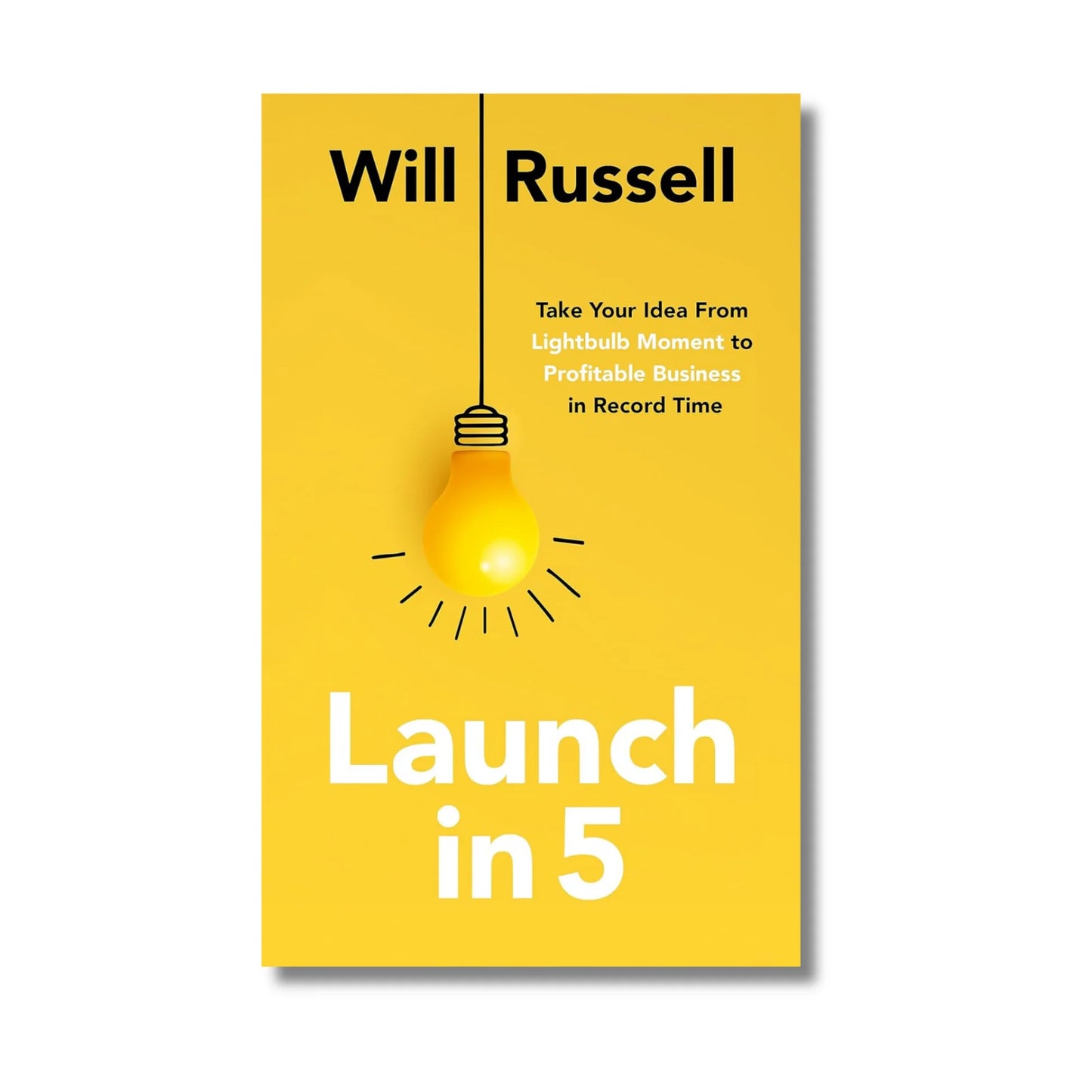 LAUNCH IN 5 by Will Russell