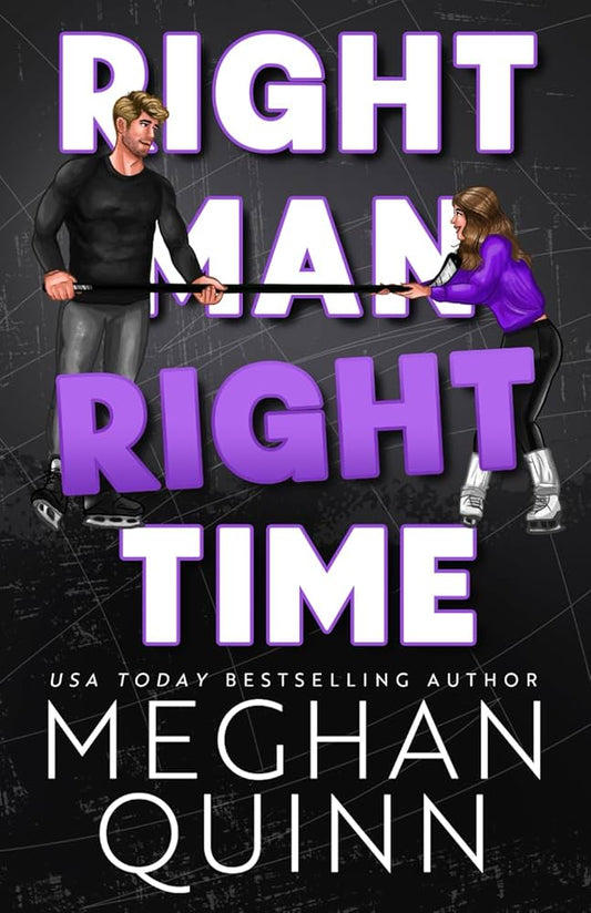 RIGHT MAN RIGHT TIME By MEGHAN QUINN