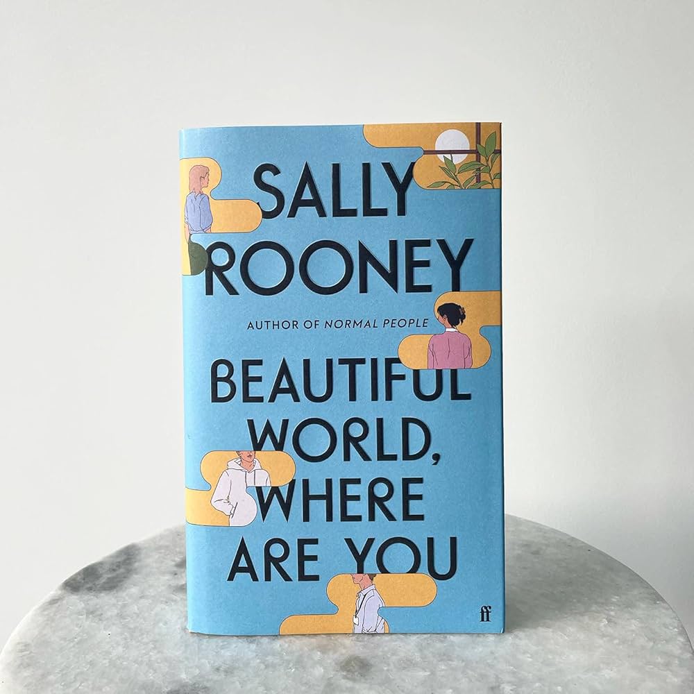 BEAUTIFUL WORLD, WHERE ARE YOU by SALLY ROONEY
