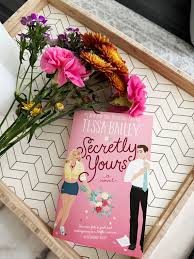 SECRETLY YOURS by TESSA BAILEY