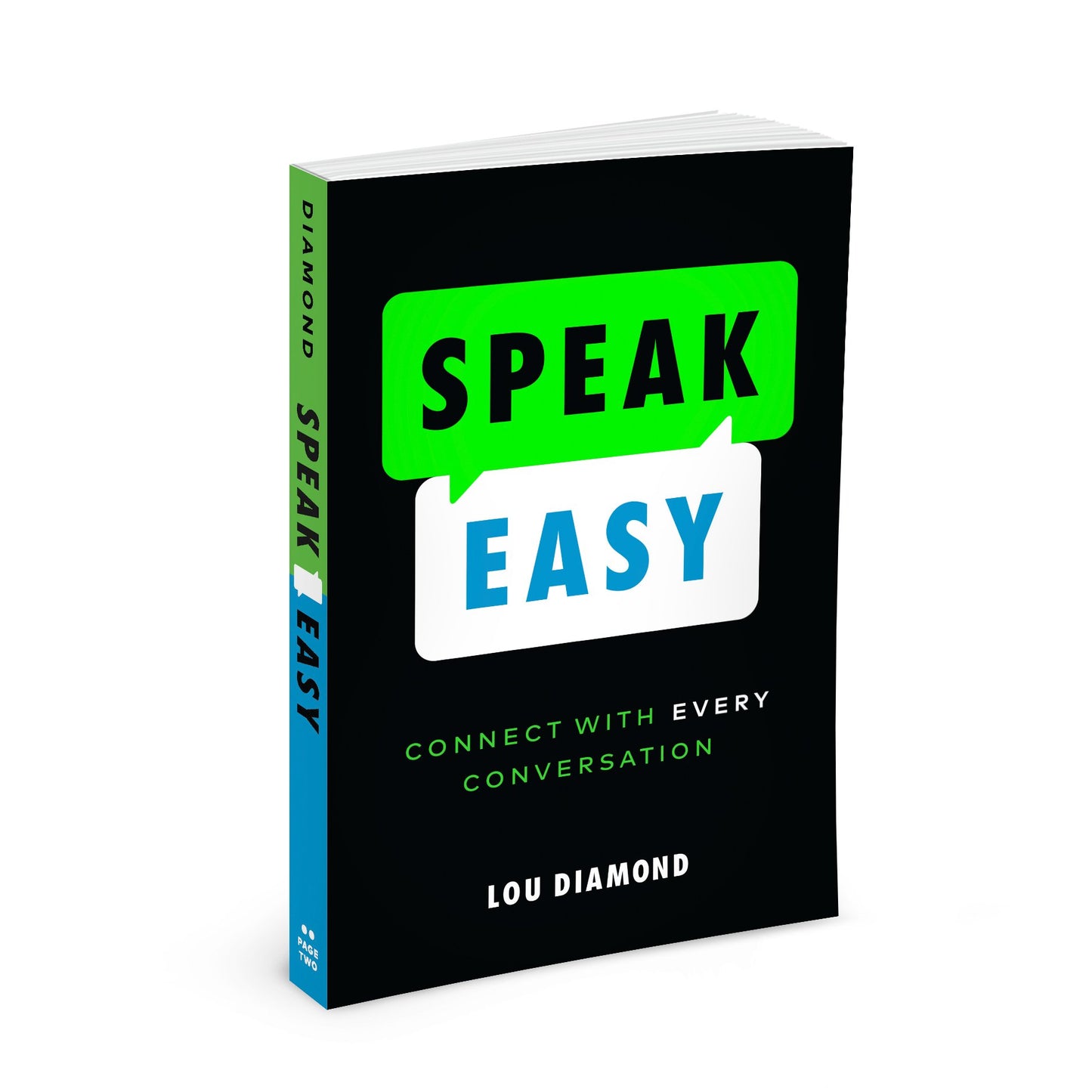 SPEAK EASY: CONNECT WITH EVERY