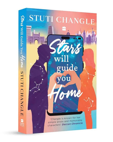 Stars Will Guide You Home by Stuti Changle