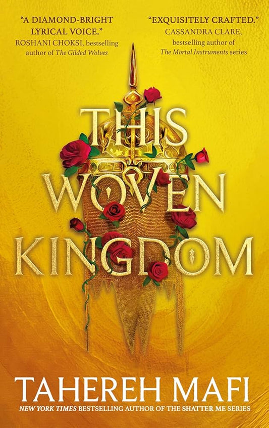 THIS WOVEN KINGDOM By TAHEREH MAFI