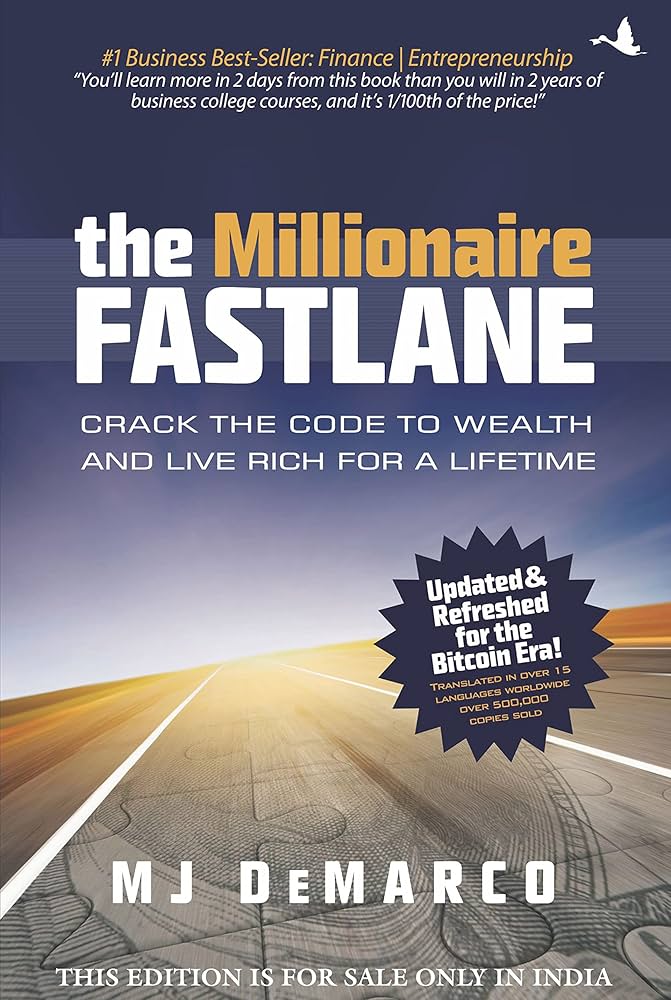 The Millionaire Fastlane by M.J. Demarco