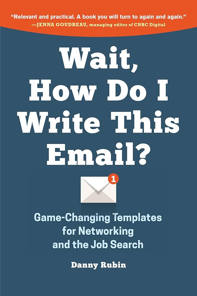 WAIT HOW DO I WRITE THIS EMAIL by DANNY RUBIN