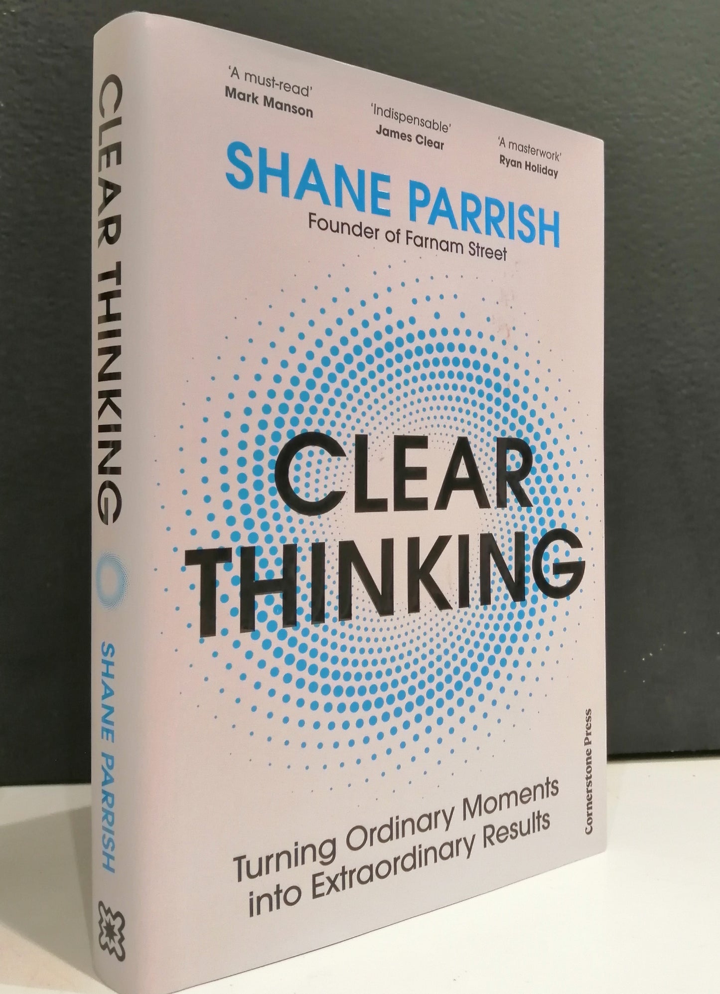 CLEAR THINKING By SHANE PARRISH