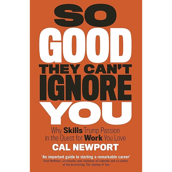 COMBO Deep Work + So Good They Can't Ignore You