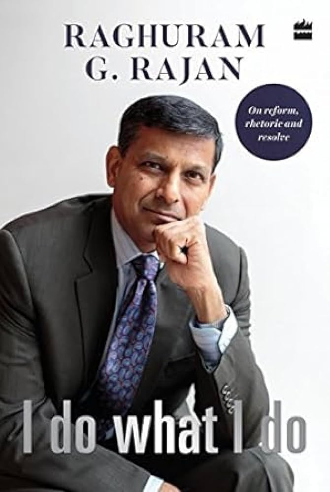 I Do What I Do by Rajan Raghuram G