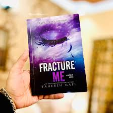 Fracture Me by Tahereh Mafi