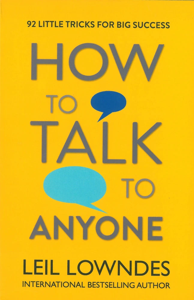 How to talk to anyone by Leil Lowndes