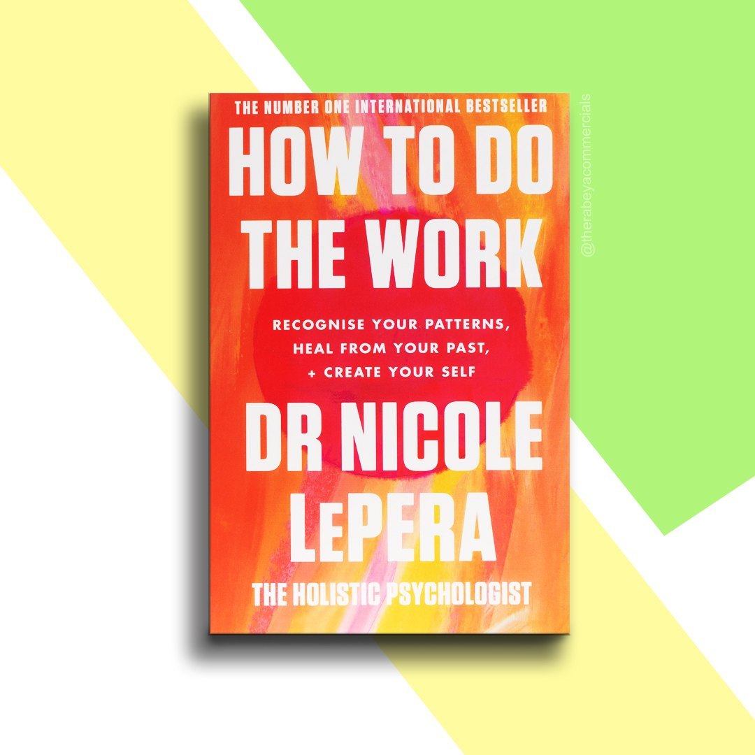 HOW TO DO THE WORK BY NICOLE LEPERA