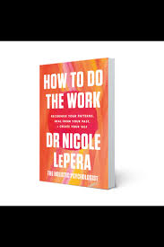 HOW TO DO THE WORK BY NICOLE LEPERA