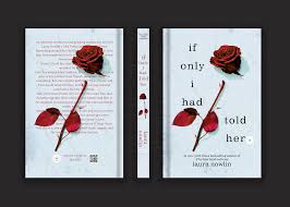 If Only I Had Told Her by Laura Nowlin