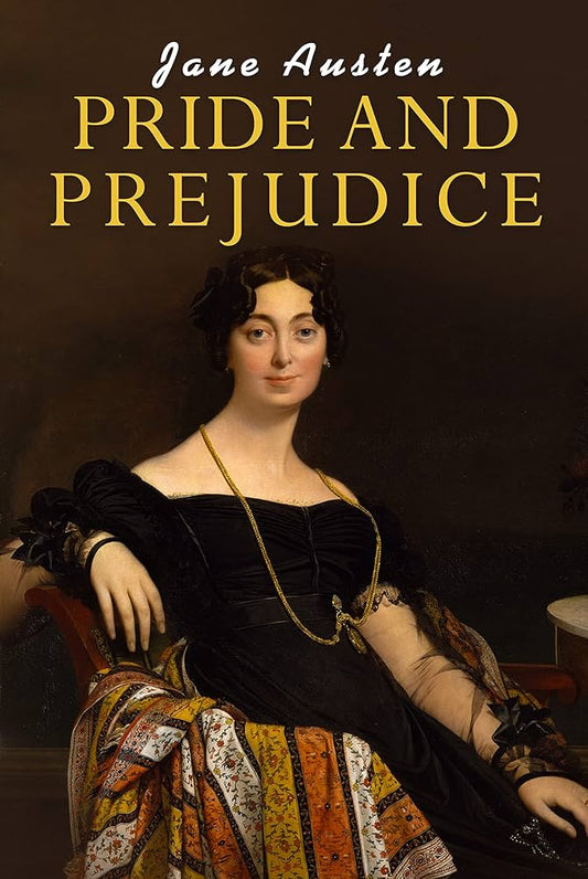PRIDE AND PREJUDICE By JANE AUSTEN