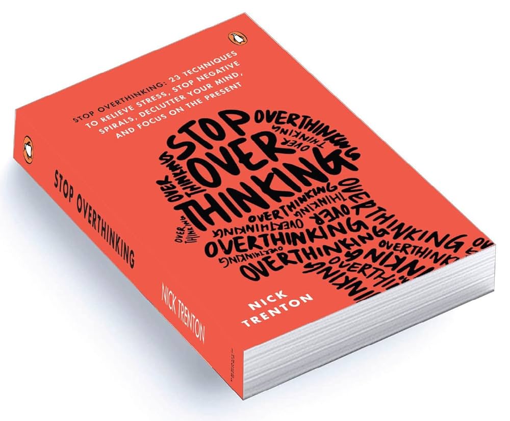 STOP OVERTHINKING by NICK TRENTON