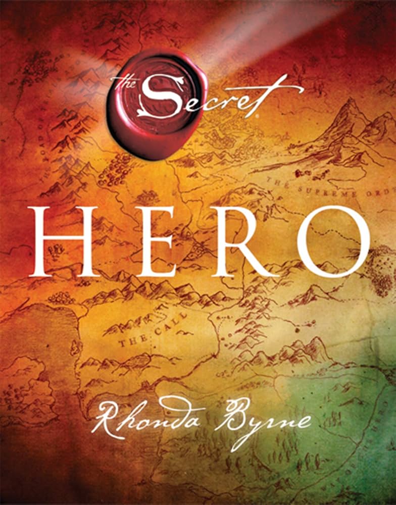 THE HERO by RHONDA BYRNE