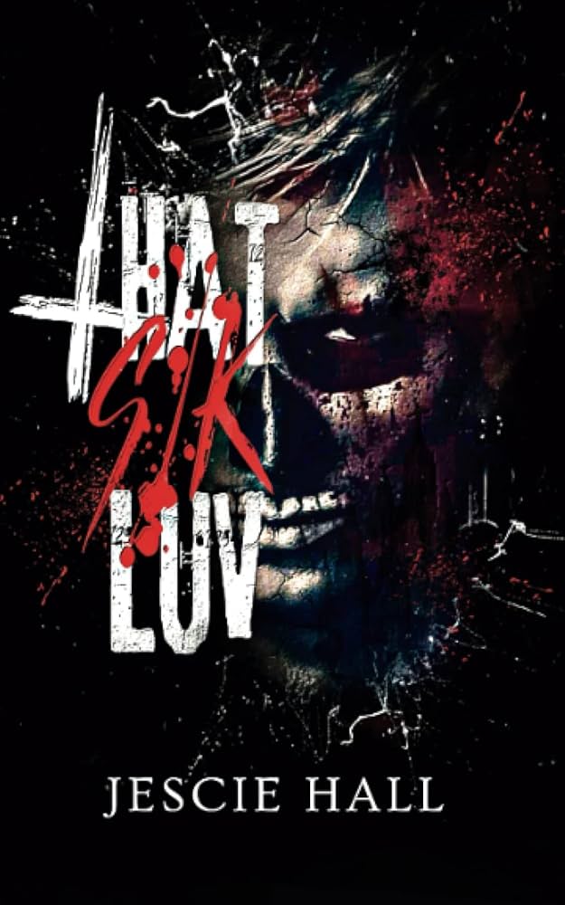THAT SIK LOVE By JESCIE HALL