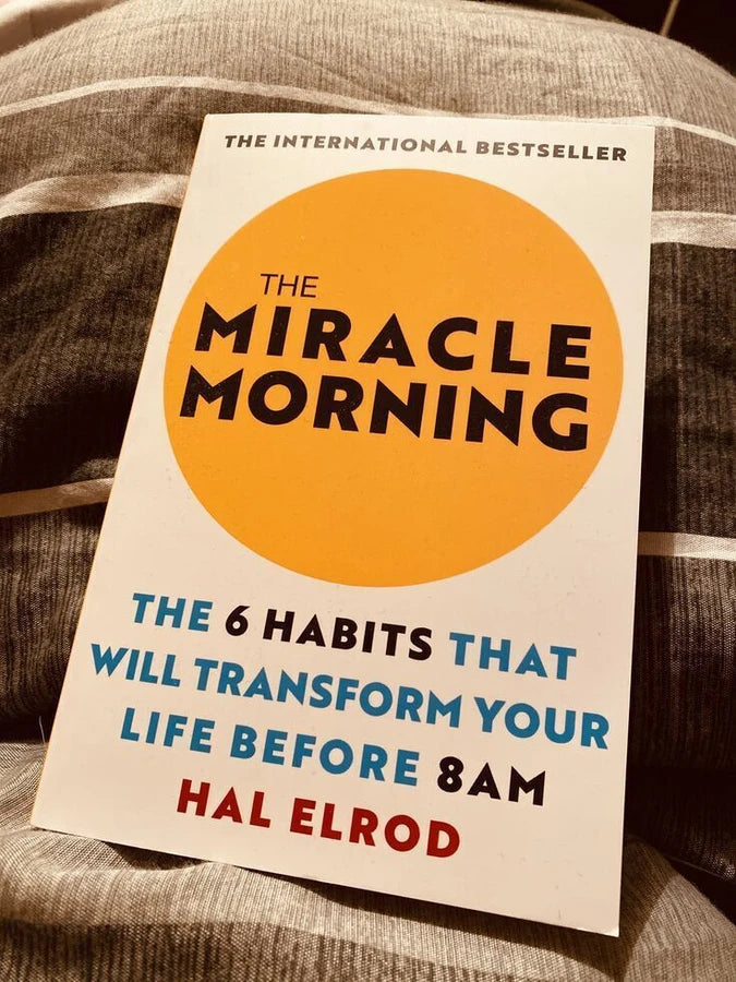 The Miracle Morning By Hal Elrod