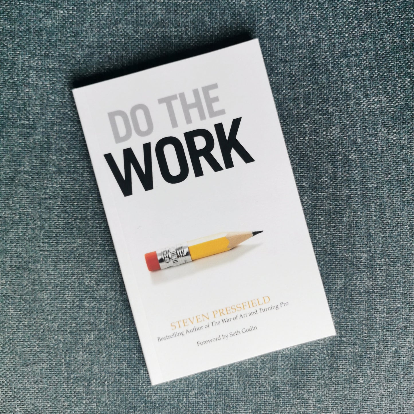 DO THE WORK by STEVEN PRESSFIELD