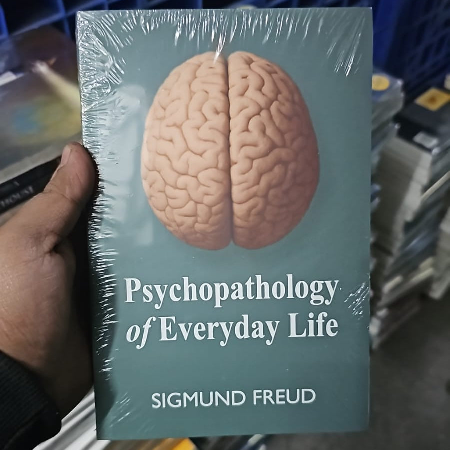 Psychopathology of Everyday Life  Sigmund Freud