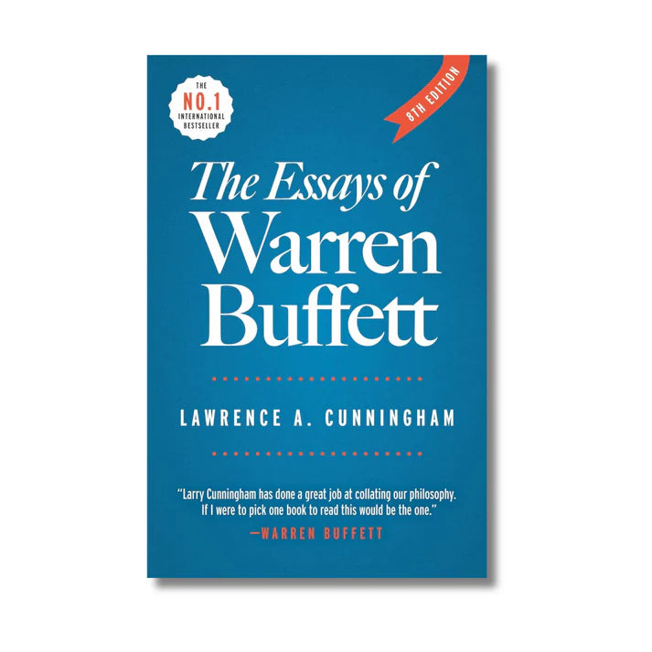 THE ESSAYS OF WARREN BUFFETT by Lawrence A. Cunningham