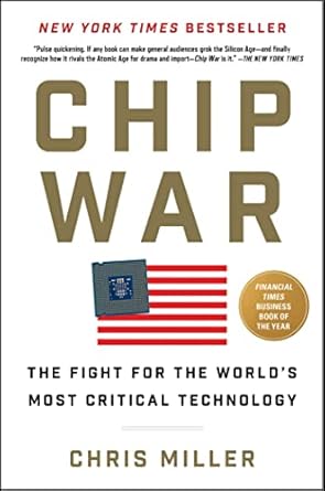 CHIP WAR by Chris Miller