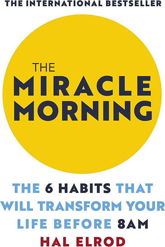 The Miracle Morning By Hal Elrod
