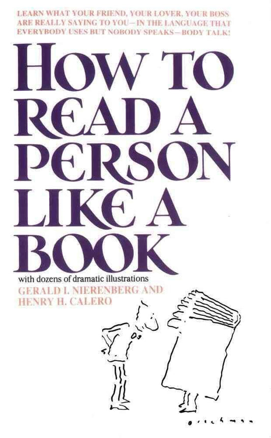 HOW TO READ A PERSON LIKE A BOOK by GERARD NIERENBERG
