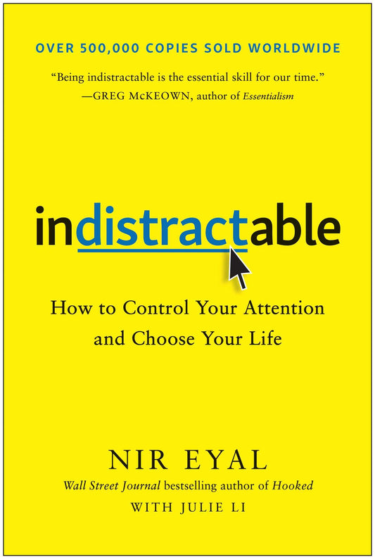 INDISTRACTABLE by NIR EYAL
