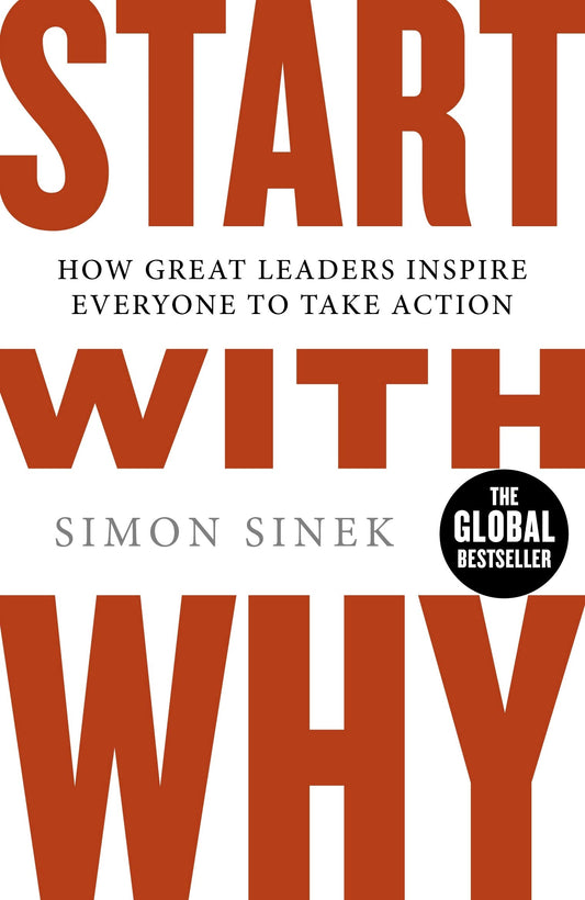 START WITH WHY by SIMON SINEK
