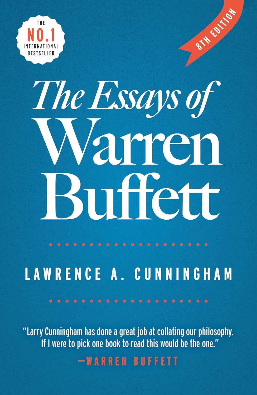 THE ESSAYS OF WARREN BUFFETT by Lawrence A. Cunningham