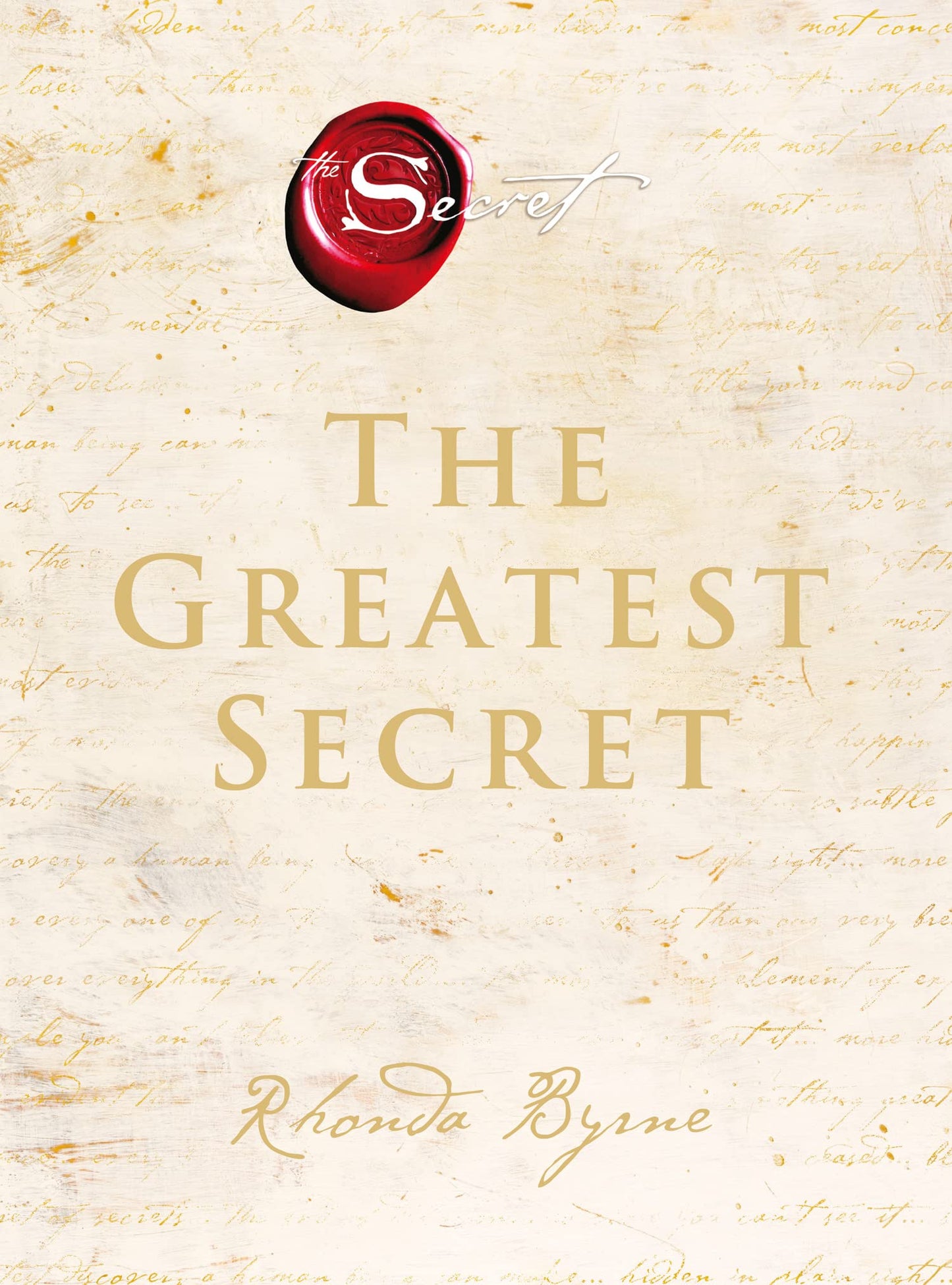 THE GREATEST SECRET by RHONDA BYRNE